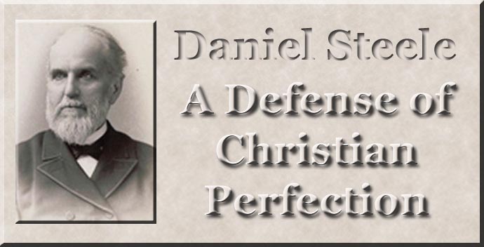 Swartzentrover.com | Steele - A Defense Of Christian Perfection - Preface